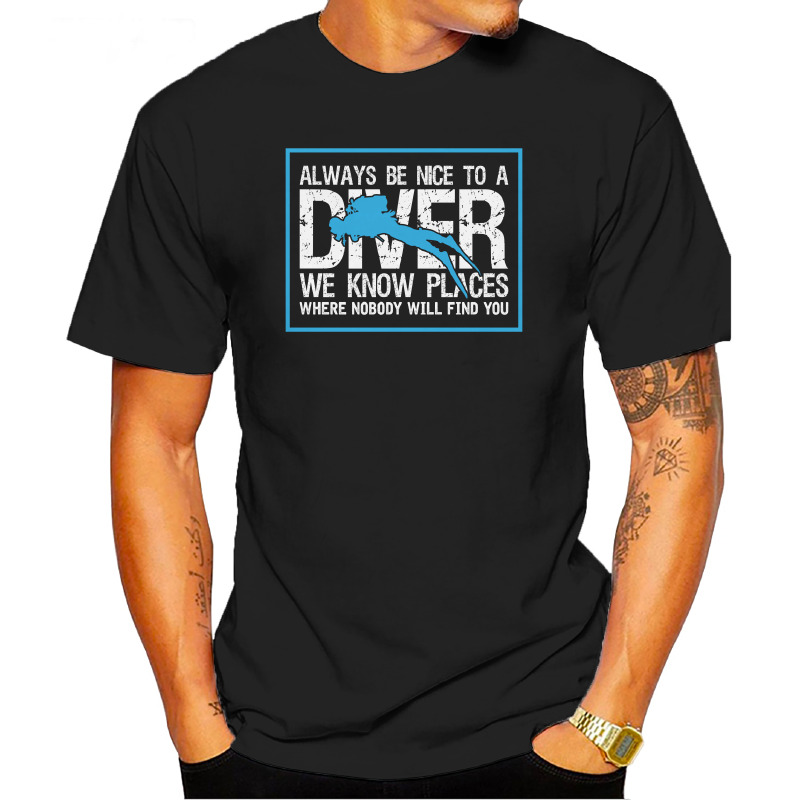 UTSD0049901, SCUBAPROMO, Always Be Nice To A Diver, Baskılı Unisex Tişört
