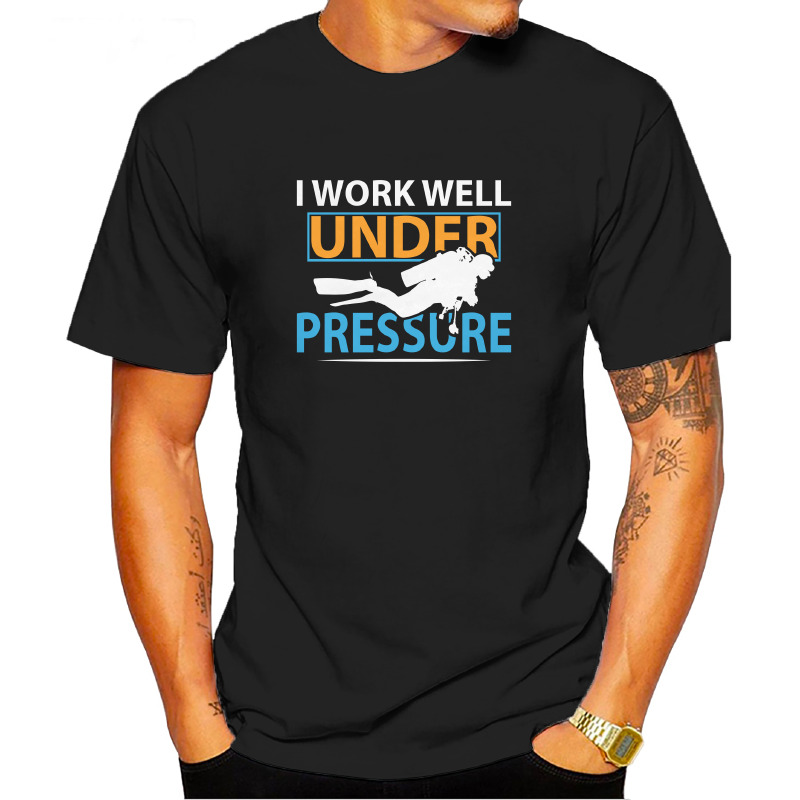 UTSD0055601, Scubapromo, I Work Well Under Pressure One, Baskılı Unisex Tişört