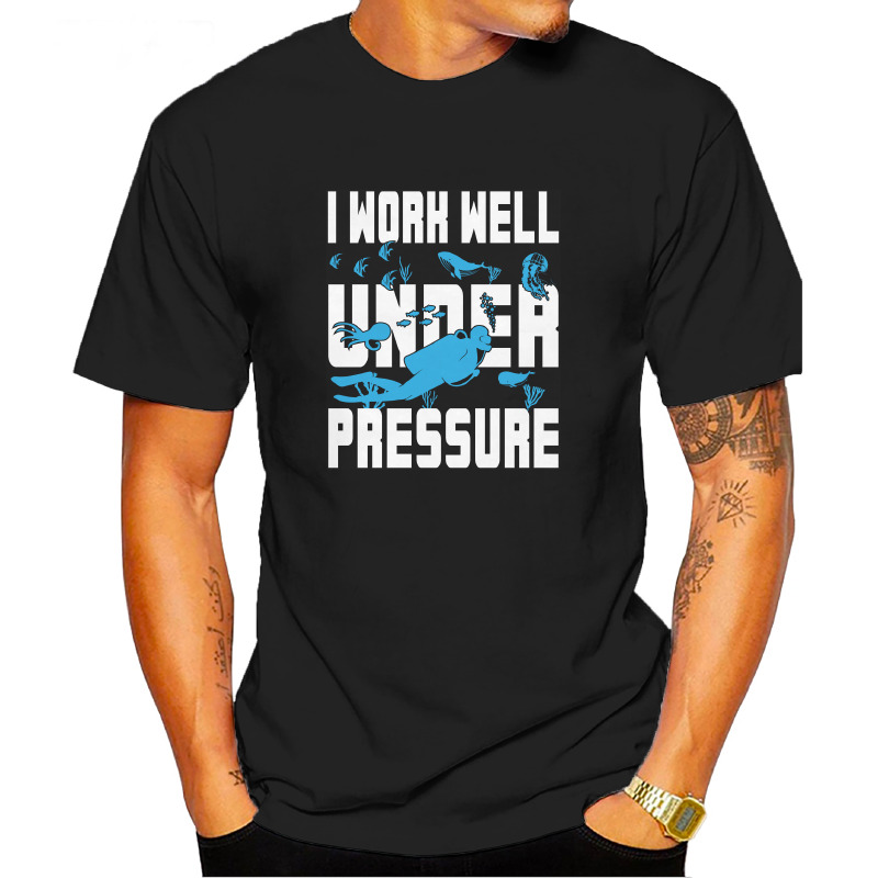 UTSD0062101, SCUBAPROMO, I Work Well Under Pressure, Baskılı Unisex Tişört