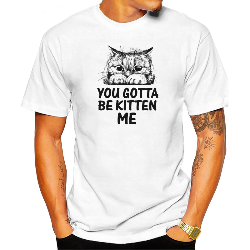 UTSY0154706, Scubapromo, You Gotta Be Kitten Me, Baskılı Unisex Tişört
